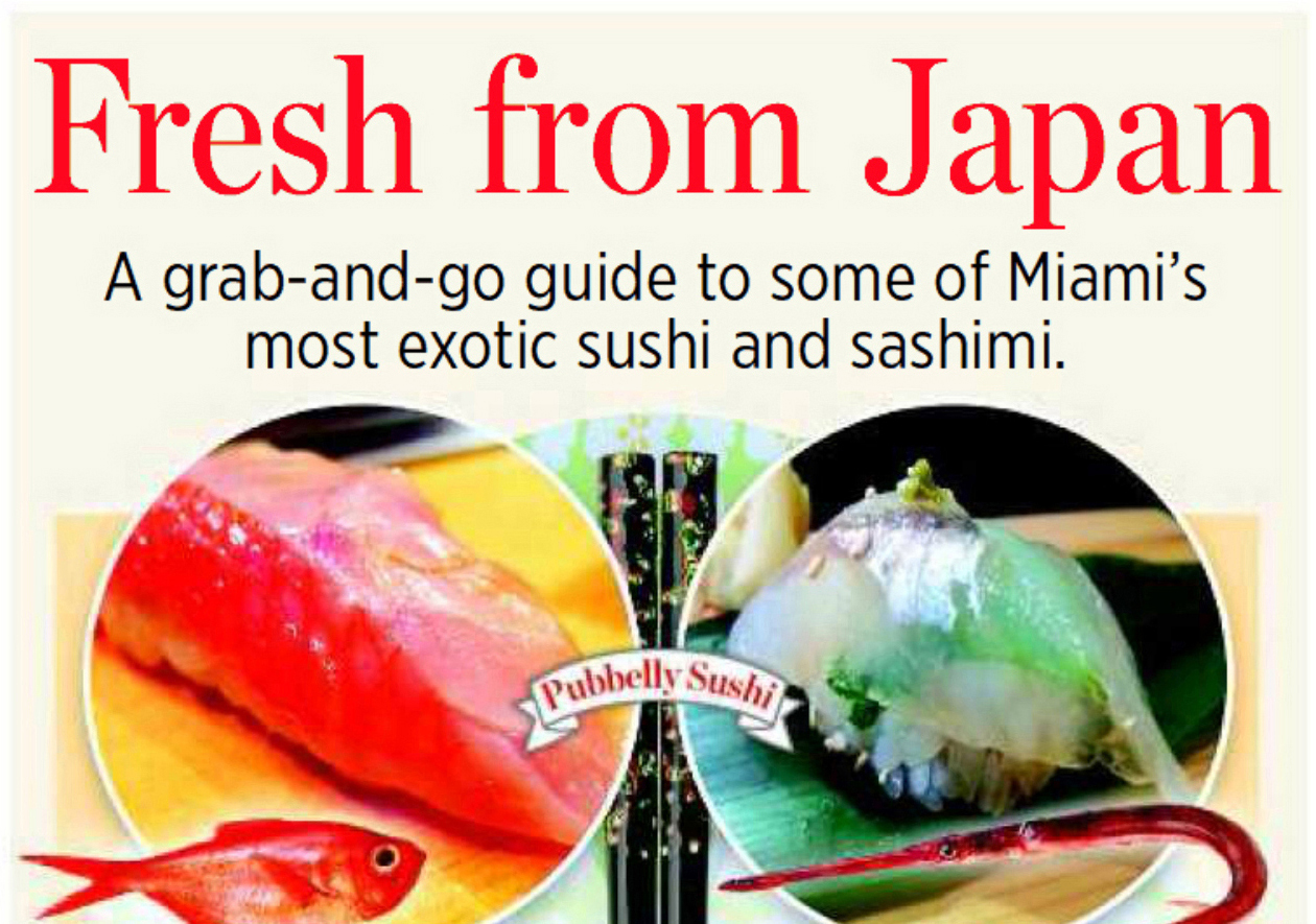 miami herald, tropical life, miami's most exotic sushi and sashimi, kinmedai, aka-yagara, himi kanburi, sujiko, otoro, madai, pubbelly sushi yuki ieto, naoe kevin cory, katsuya jose icardi, marco ruiz